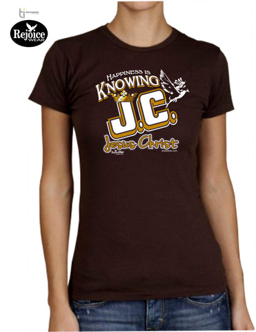 Happiness Is Knowing J.C. Jesus Christ Ladies Tee