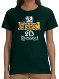 2 Blessed 2B Stressed  Ladies Tee