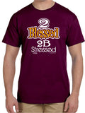 2 Blessed 2B Stressed Unisex T-Shirt
